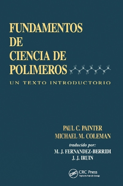 Fundamentals de Ciencia de Polimeros: Un Texto Introductorio by Juan J. Iruin 9780367455927