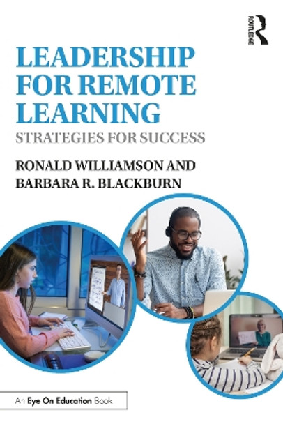 Leadership for Remote Learning: Strategies for Success by Ronald Williamson 9780367688639