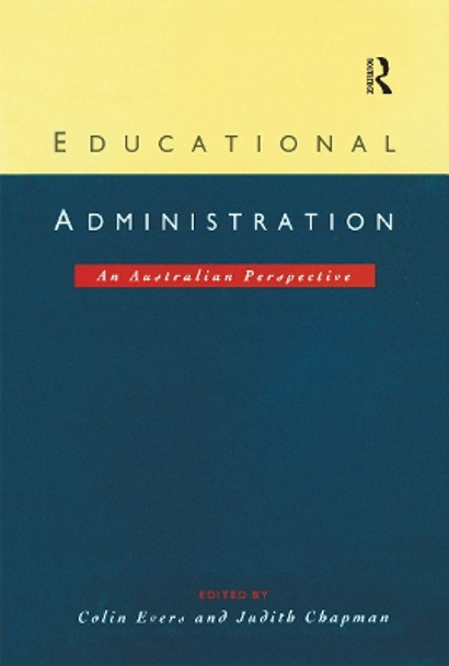 Educational Administration by Colin Evers 9780367718015