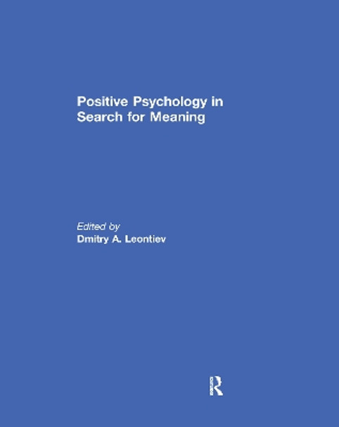 Positive Psychology in Search for Meaning by Dmitry A Leontiev 9780367738914