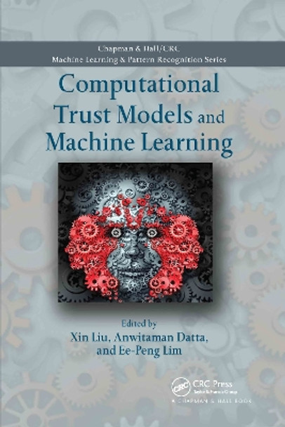 Computational Trust Models and Machine Learning by Xin Liu 9780367739331