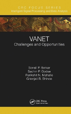 VANET: Challenges and Opportunities by Sonali Prakash Botkar 9780367743093