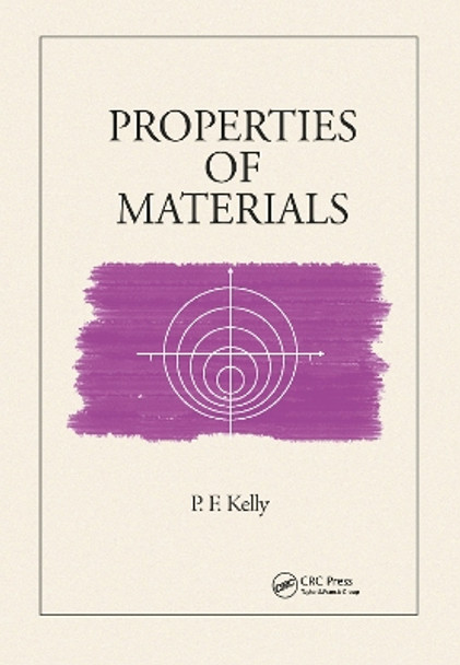 Properties of Materials by P.F. Kelly 9780367783686