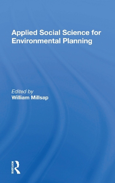 Applied Social Science For Environmental Planning by William Millsap 9780367165369