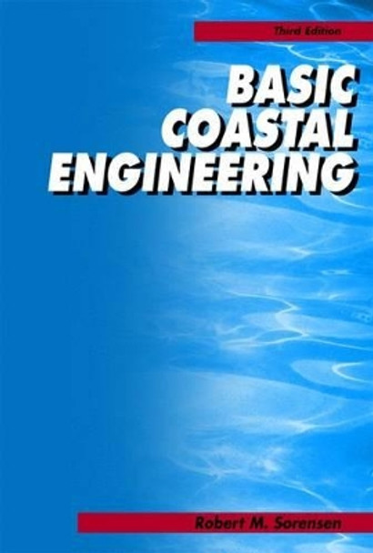 Basic Coastal Engineering by Robert M. Sorensen 9780387233321
