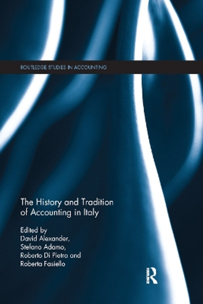 The History and Tradition of Accounting in Italy by David Alexander 9780367877675