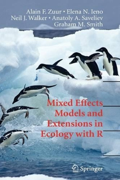 Mixed Effects Models and Extensions in Ecology with R by Alain F. Zuur 9780387874579