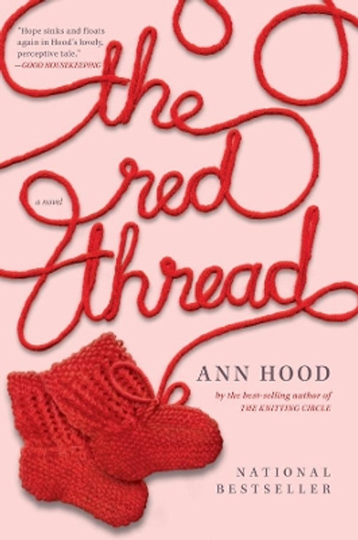 The Red Thread: A Novel by Ann Hood 9780393339765