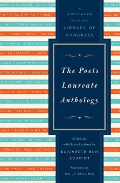 The Poets Laureate Anthology by Elizabeth Hun Schmidt 9780393061819