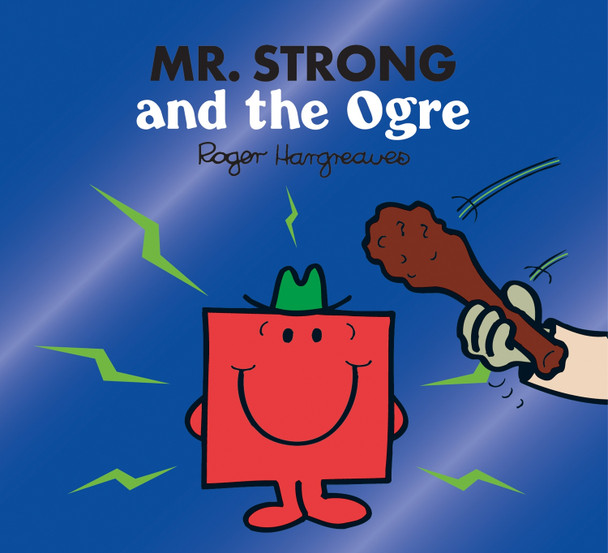 Mr. Strong and the Ogre by Adam Hargreaves