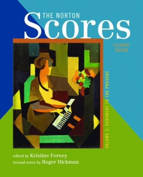 The Norton Scores: A Study Anthology by Kristine Forney 9780393912128