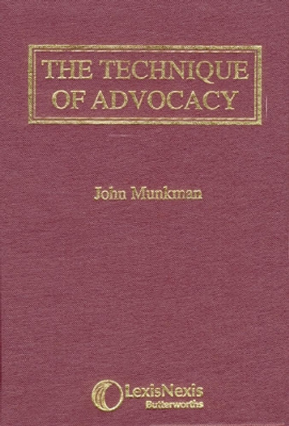 Munkman: The Technique of Advocacy by John Munkman 9780406002648