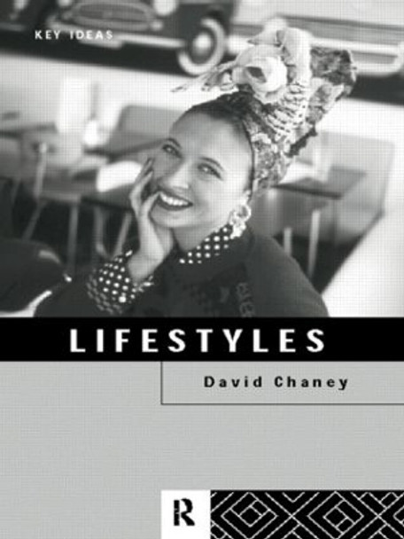 Lifestyles by David Chaney 9780415117197