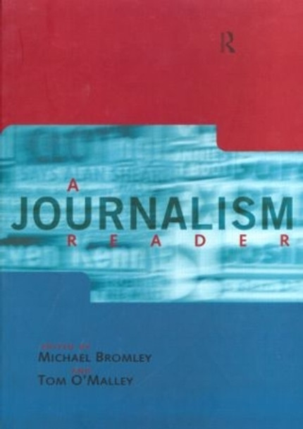 A Journalism Reader by Michael Bromley 9780415141369