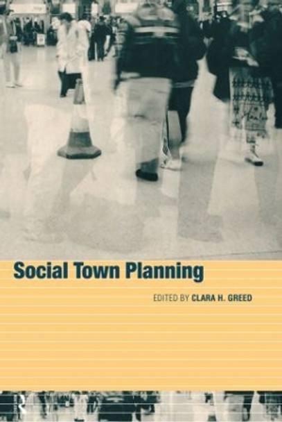 Social Town Planning by Clara H. Greed 9780415172400