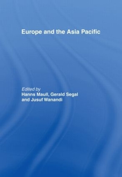 Europe and the Asia-Pacific by Hanns Maull 9780415181761