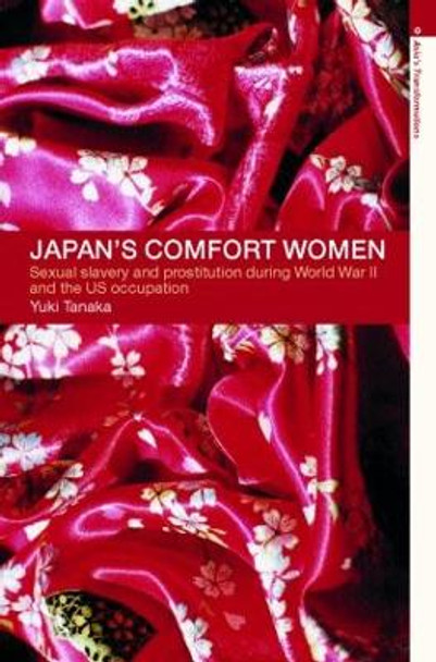 Japan's Comfort Women by Yuki Tanaka 9780415194013