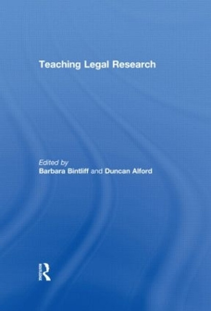 Teaching Legal Research by Barbara Bintliff 9780415580878