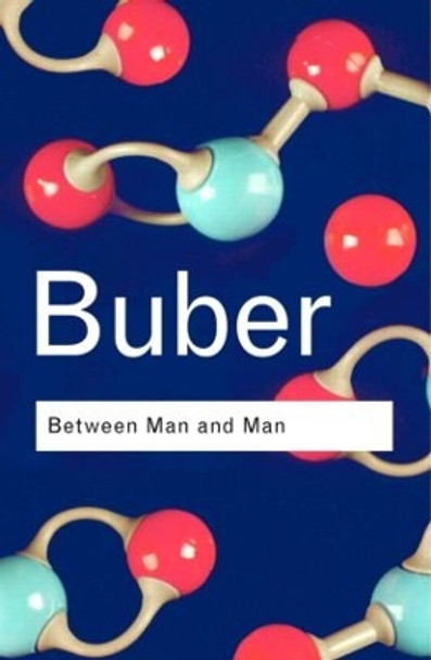 Between Man and Man by Martin Buber 9780415278263
