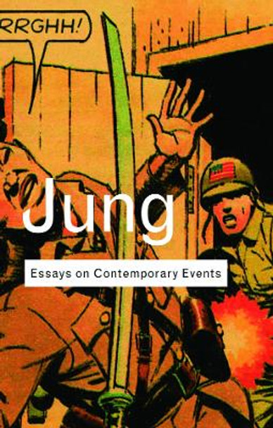 Essays on Contemporary Events by C. G. Jung 9780415278355