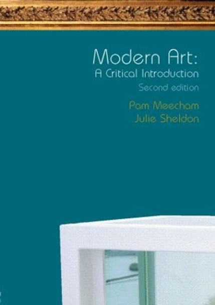 Modern Art: A Critical Introduction by Pam Meecham 9780415281942