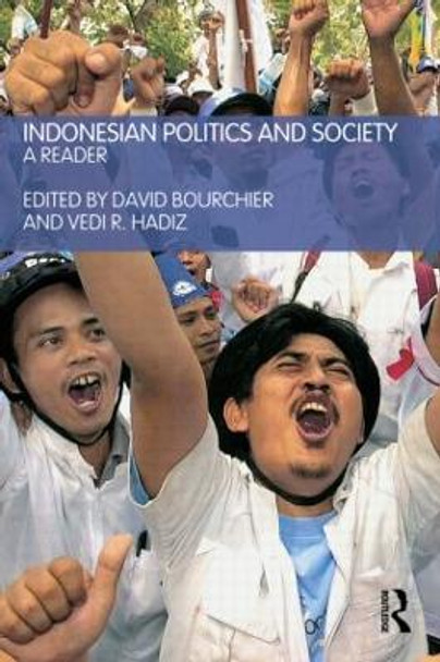 Indonesian Politics and Society: A Reader by David Bourchier 9780415262613