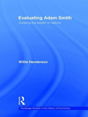 Evaluating Adam Smith by William Henderson 9780415494120