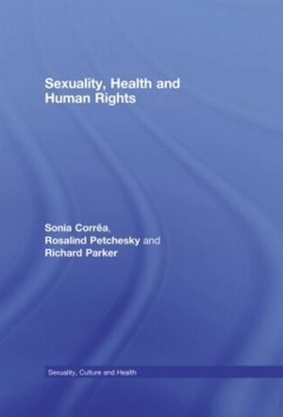 Sexuality, Health and Human Rights by Sonia Correa 9780415351171