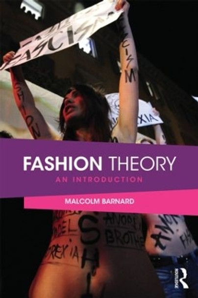 Fashion Theory: An Introduction by Malcolm Barnard 9780415496216