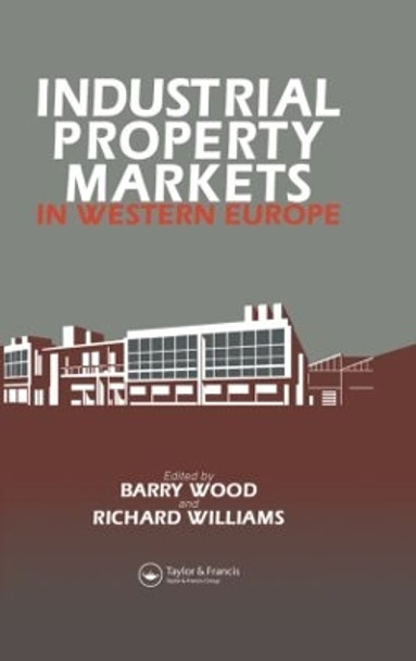 Industrial Property Markets in Western Europe by R. H. Williams 9780415511896