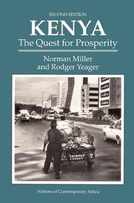 Kenya: The Quest For Prosperity, Second Edition by Norman N. Miller