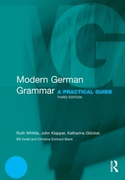 Modern German Grammar: A Practical Guide by John Klapper 9780415567268