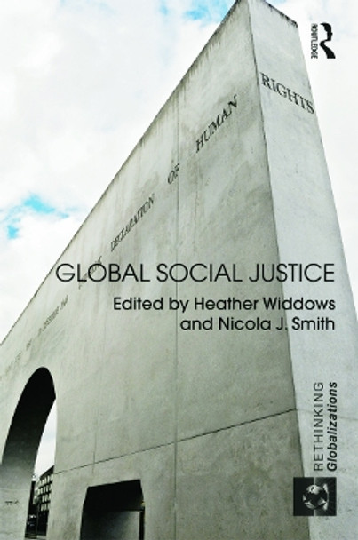 Global Social Justice by Heather Widdows 9780415746588