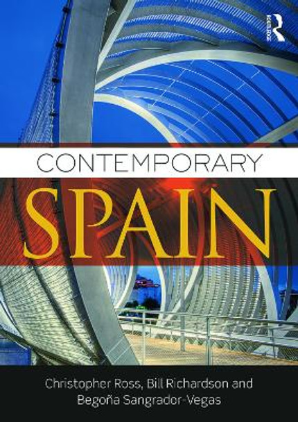 Contemporary Spain by Christopher Ross 9780415747882