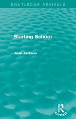 Starting School by Brian Jackson 9780415839112