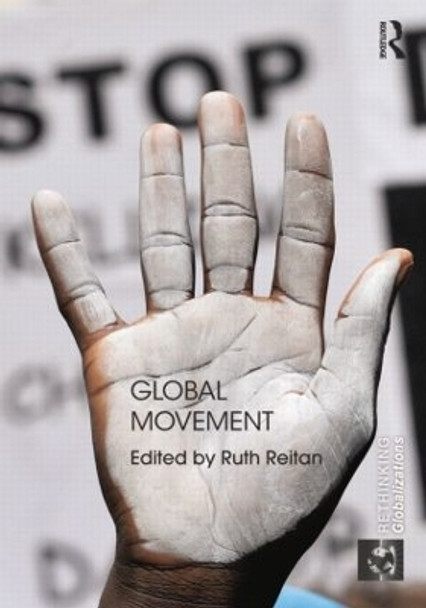 Global Movement by Ruth Reitan 9780415840262