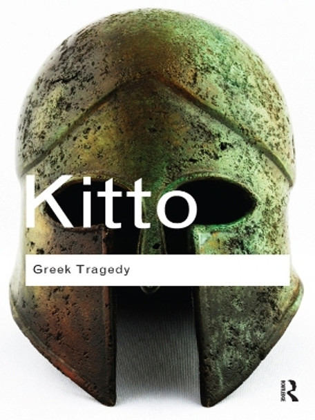 Greek Tragedy by H. D. F. Kitto 9780415610193