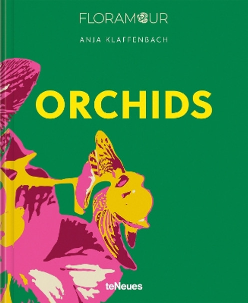 Orchids by Anja Klaffenbach 9783961715480