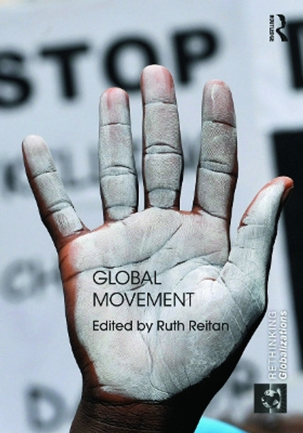 Global Movement by Ruth Reitan 9780415637732