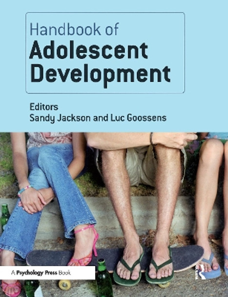 Handbook of Adolescent Development by Sandy Jackson 9780415648172