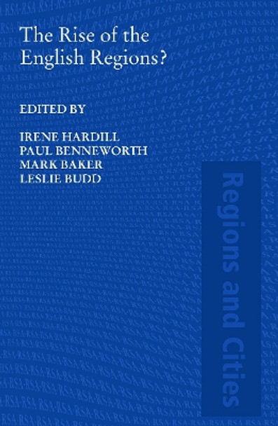 The Rise of the English Regions? by Irene Hardill 9780415654081