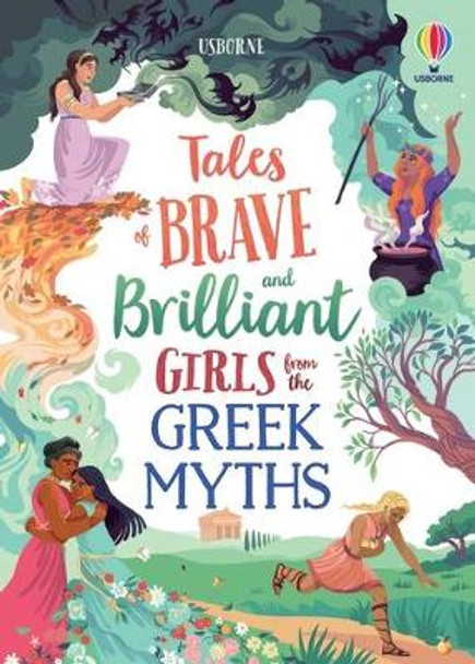 Brave and Brilliant Girls from the Greek Myths by Susanna Davidson