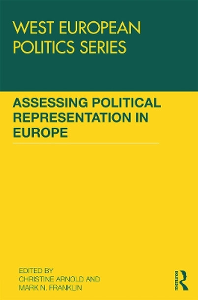 Assessing Political Representation in Europe by Christine Arnold 9780415711203