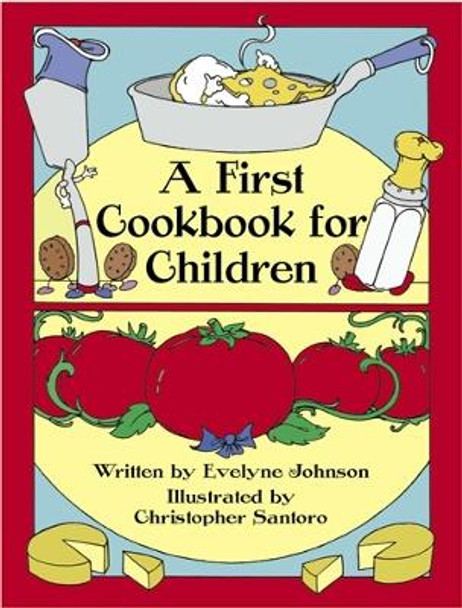 A First Cook Book for Children by Evelyne Johnson 9780486242750