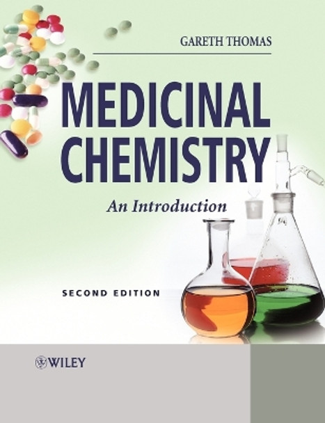 Medicinal Chemistry: An Introduction by Dr. Gareth Thomas 9780470025987