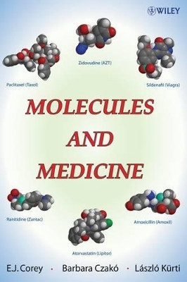 Molecules and Medicine by E. J. Corey 9780470260968