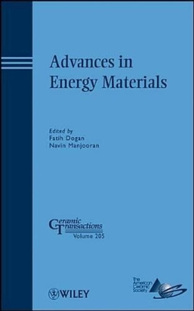 Advances in Energy Materials by Fatih Dogan 9780470408438