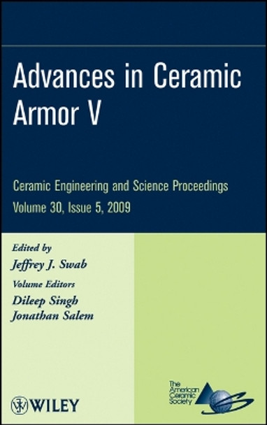 Advances in Ceramic Armor V by Jeffrey J. Swab 9780470457559