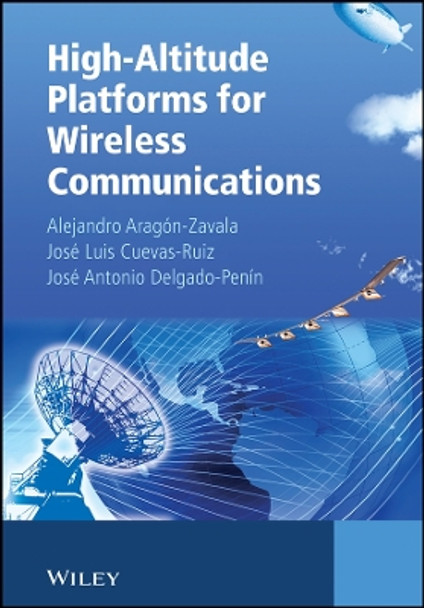 High-Altitude Platforms for Wireless Communications by Alejandro Aragon-Zavala 9780470510612