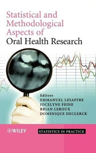 Statistical and Methodological Aspects of Oral Health Research by Emmanuel Lesaffre 9780470517925